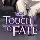 touch to fate